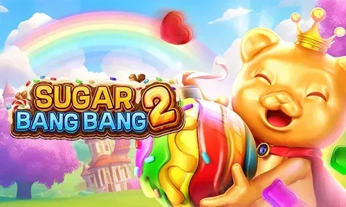 SUGAR BANG BANG 2